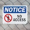 Signmission No Access OSHA Notice Sign, Plastic, 10in W x 7in L, 2PK OS-2PACK-NS-P-710-L-14341 - alternate 5